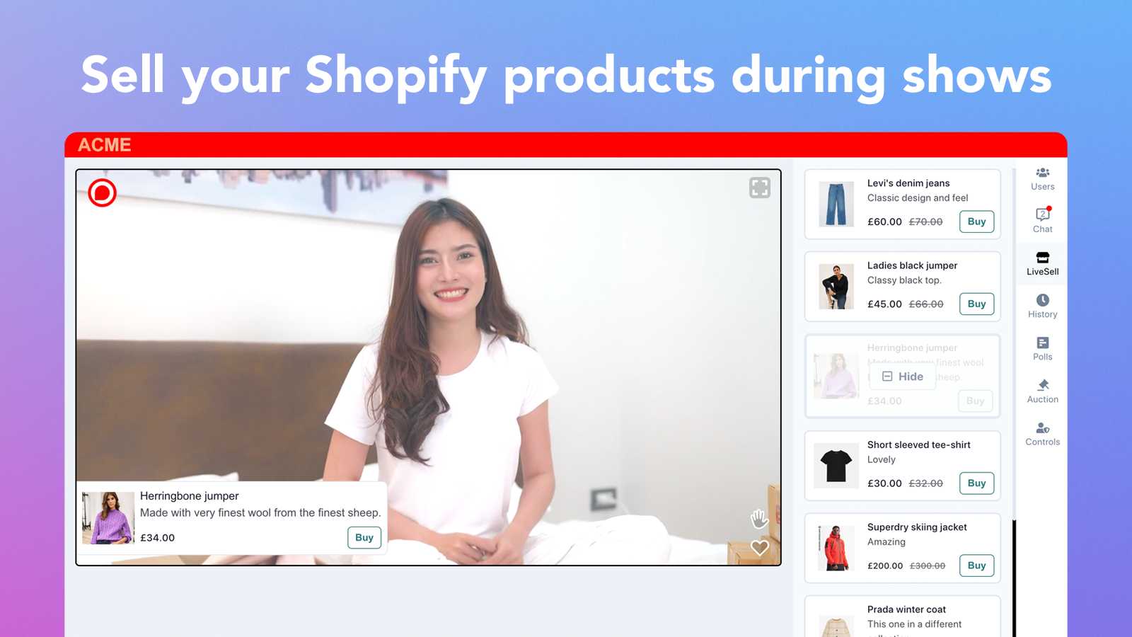 Sell products to customers during live interactive video events