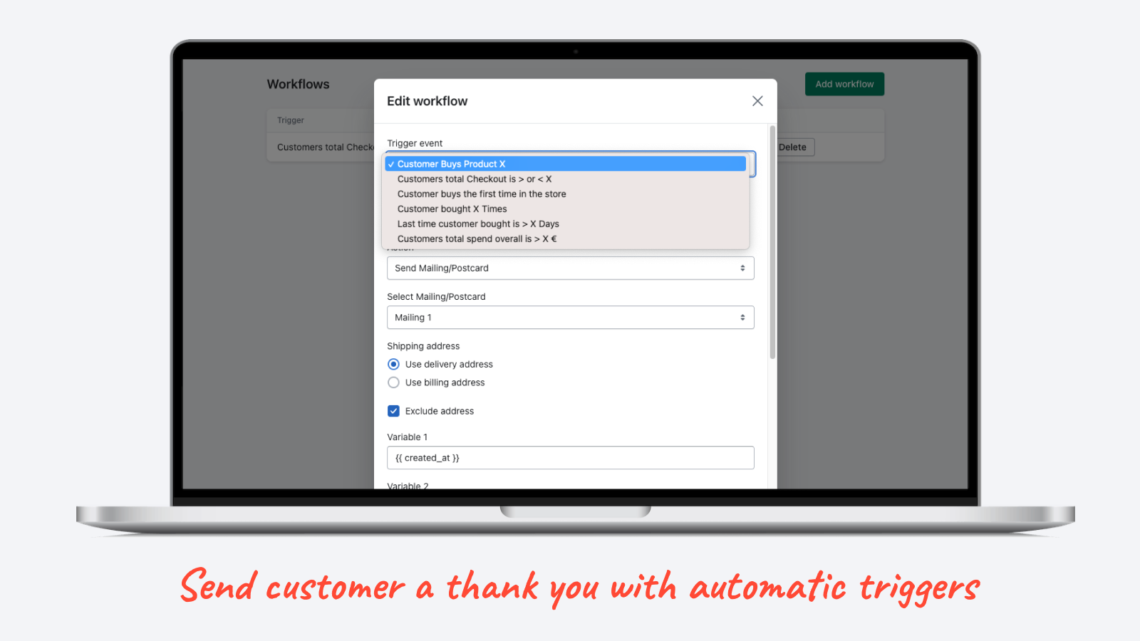 Send customer a thank you with automatic triggers