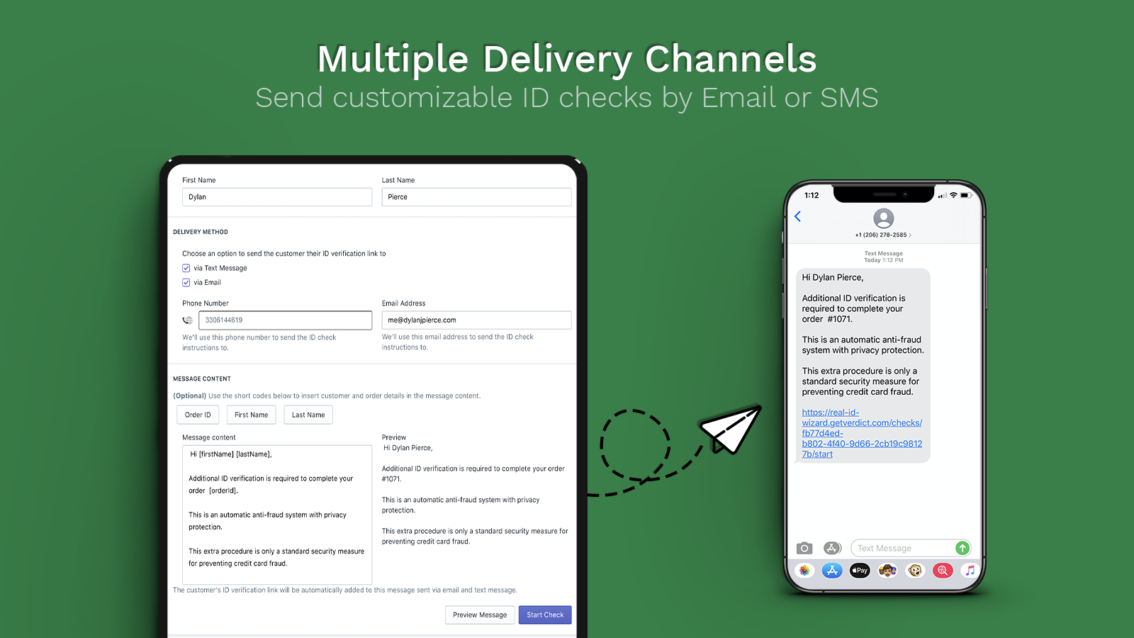Send customizable ID checks to customers via SMS or Email