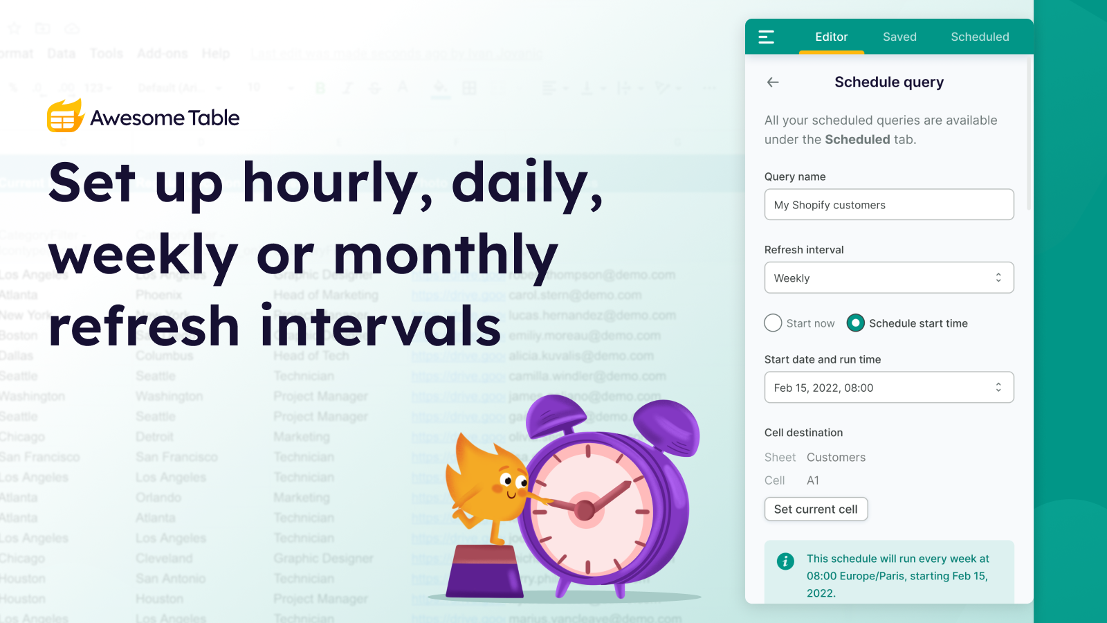 Set up hourly, daily, weekly or monthly refresh intervals