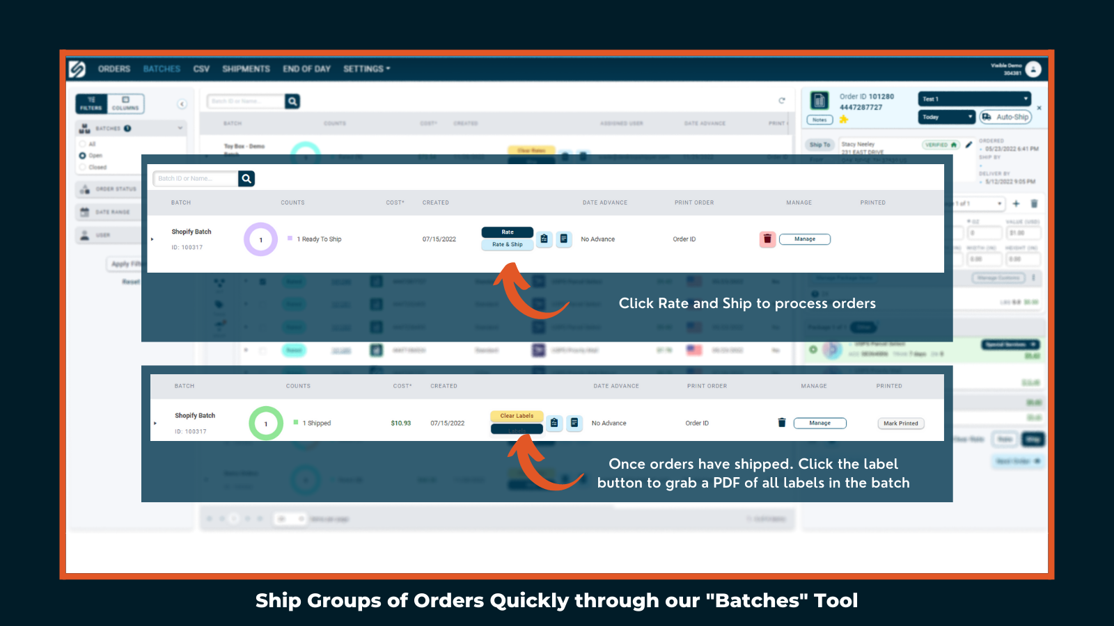 Ship groups of Orders the quickest through our batching tool