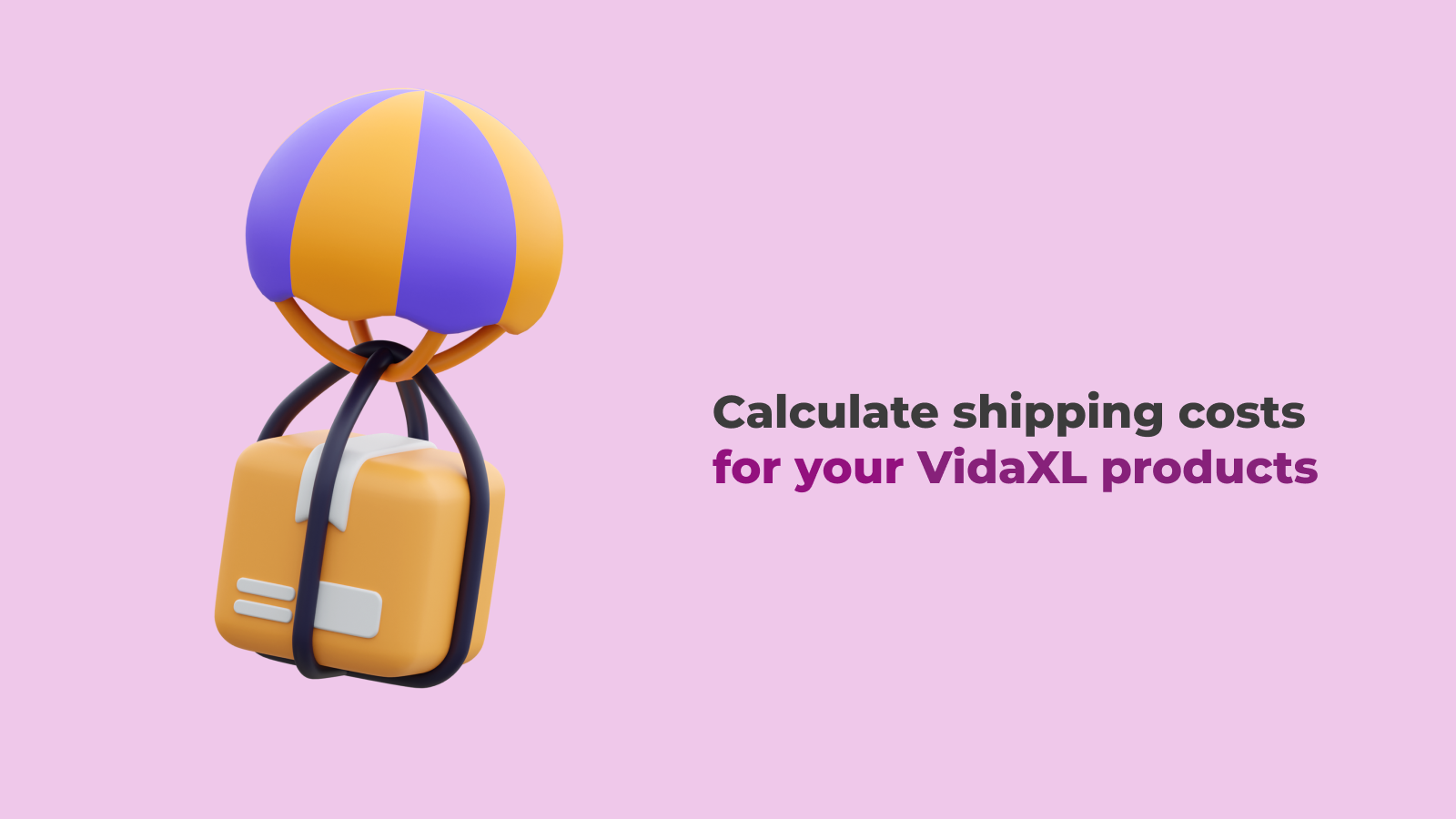 Shipping cost for you vidaxl products