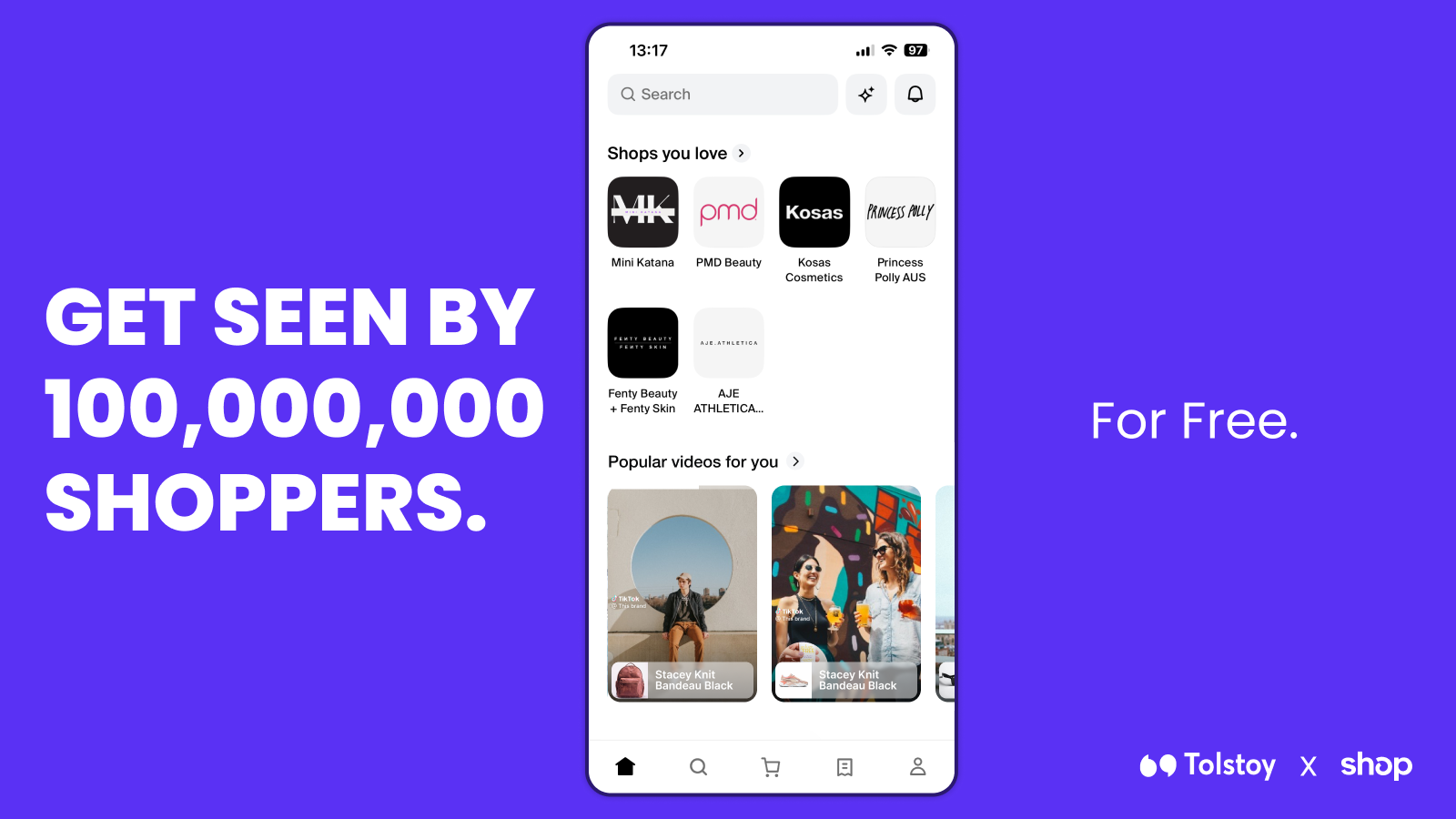 Shop Videos. Get seen by 100,000,000 shoppers, for free.