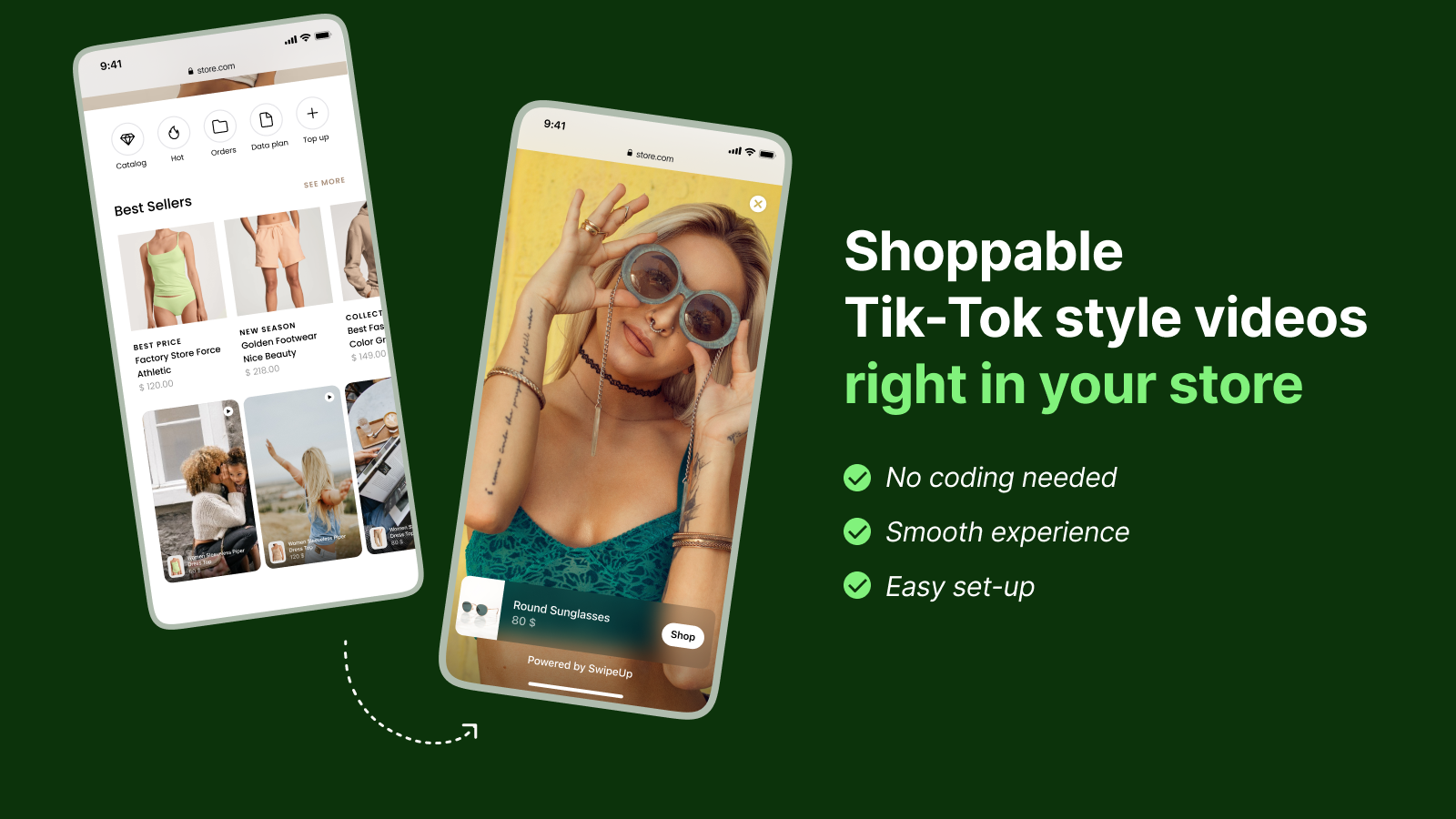 Shoppable  Tik-Tok style videos  right in your store