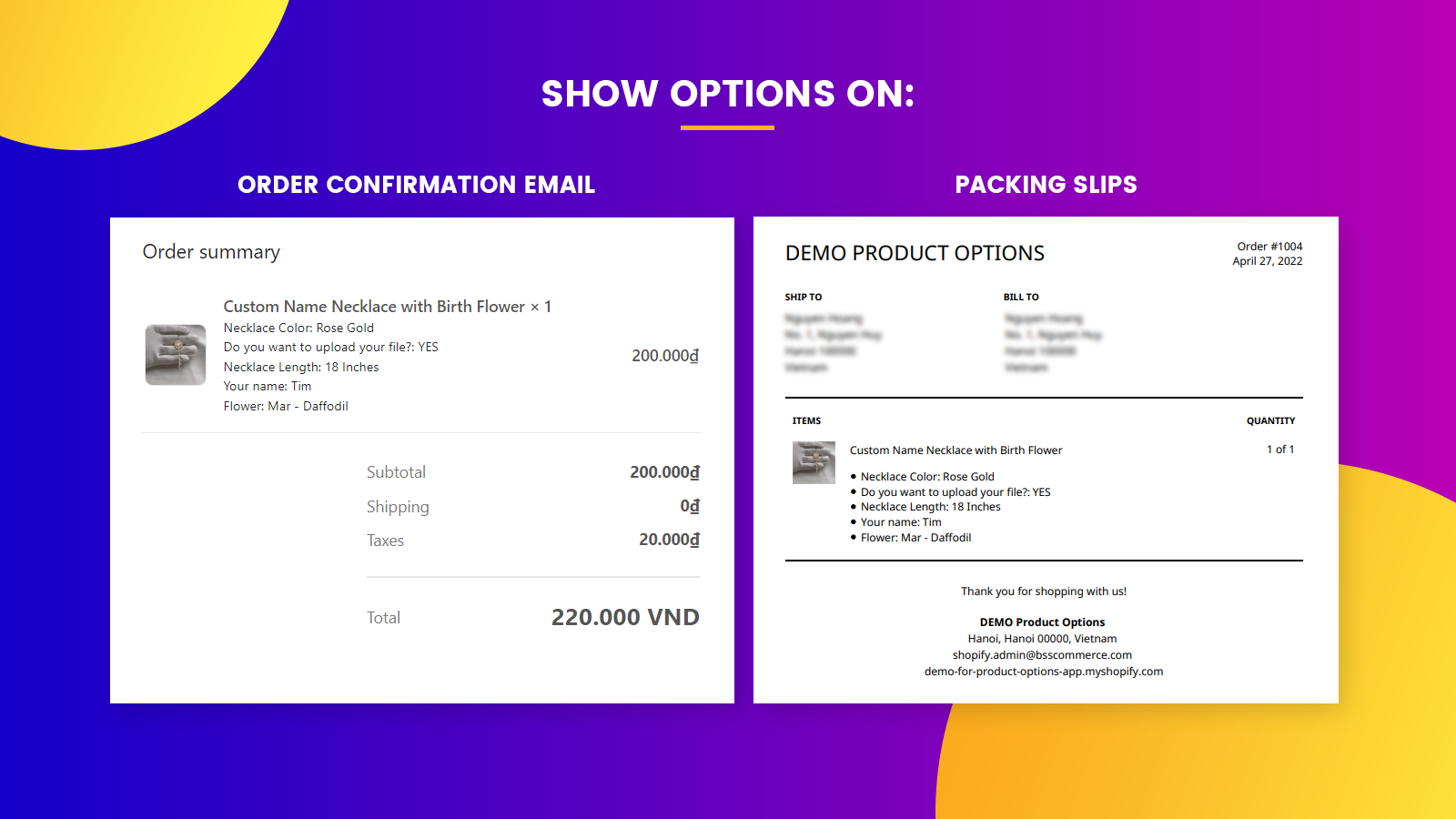 Show Options on Order Confirmation Email & Packing Slips