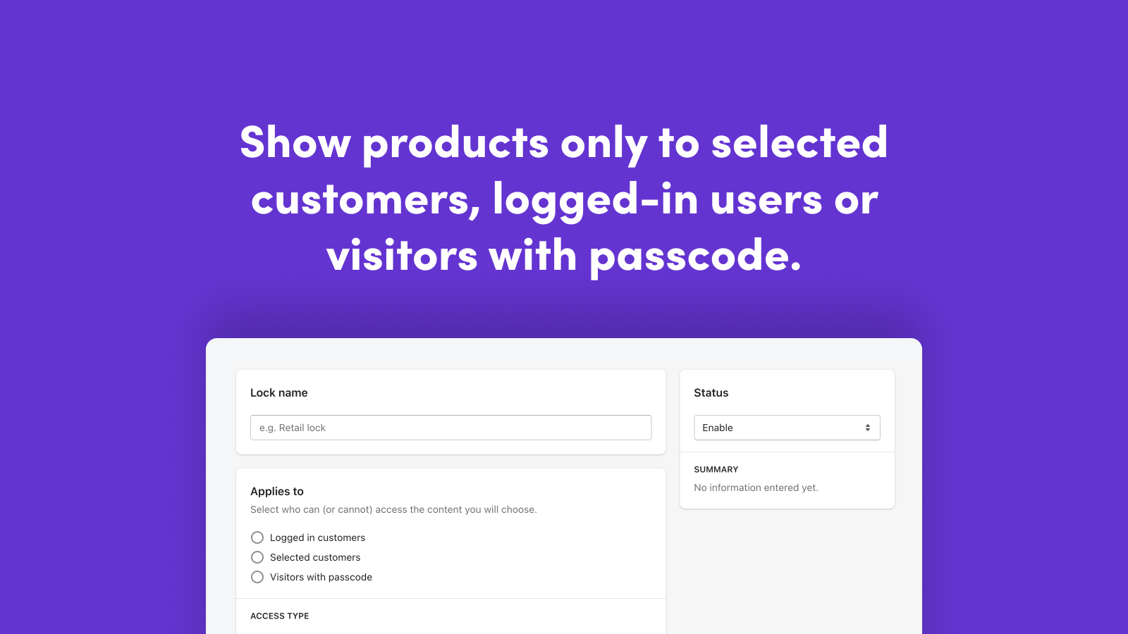 Show products only to selected customers, logged in users, etc.
