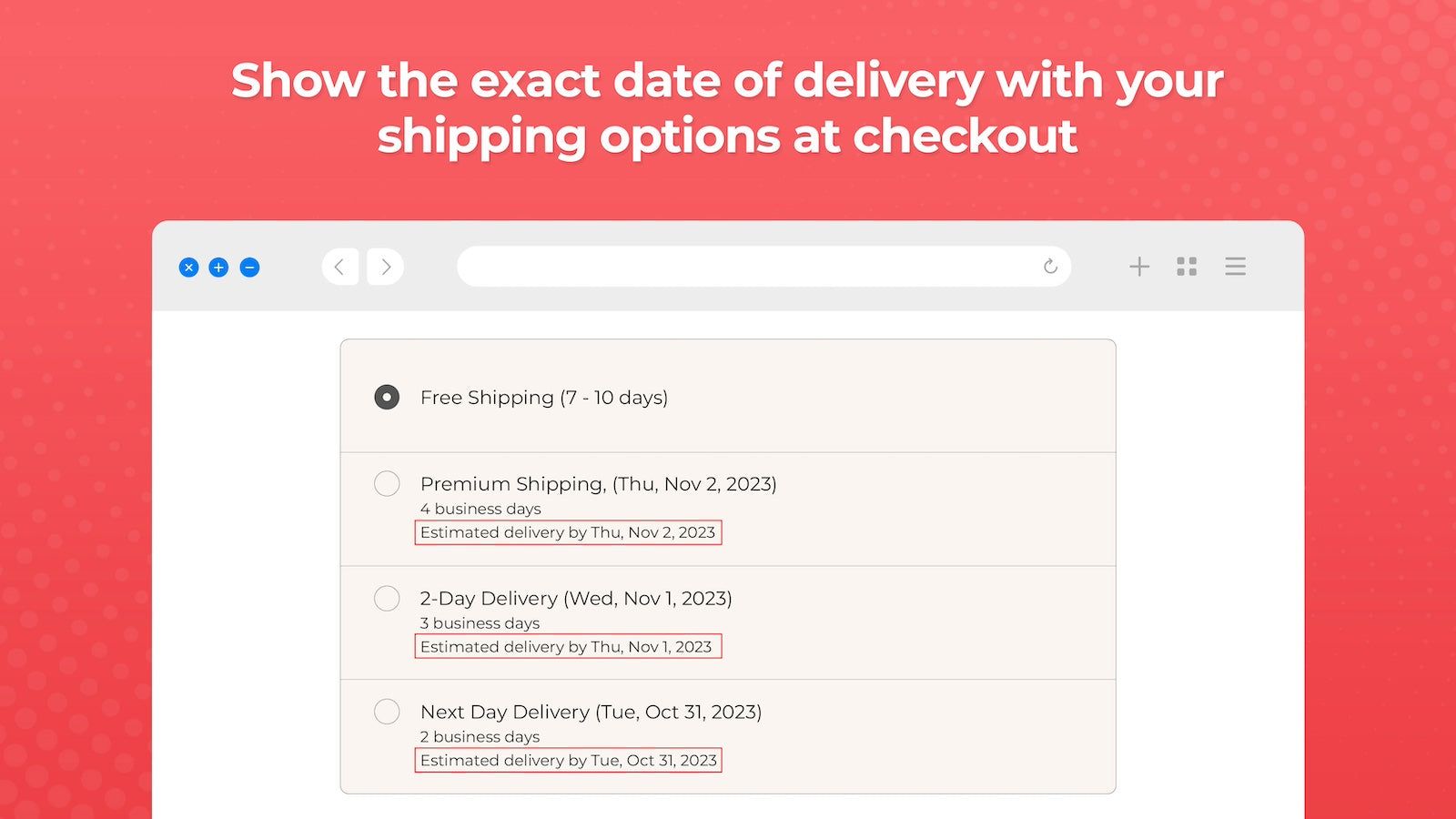 Show the exact date of delivery with your shipping options