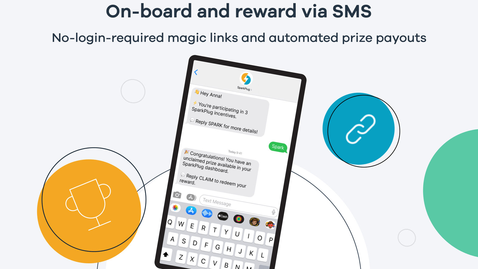 Simple onboarding, notifications, and payouts via SMS magic link