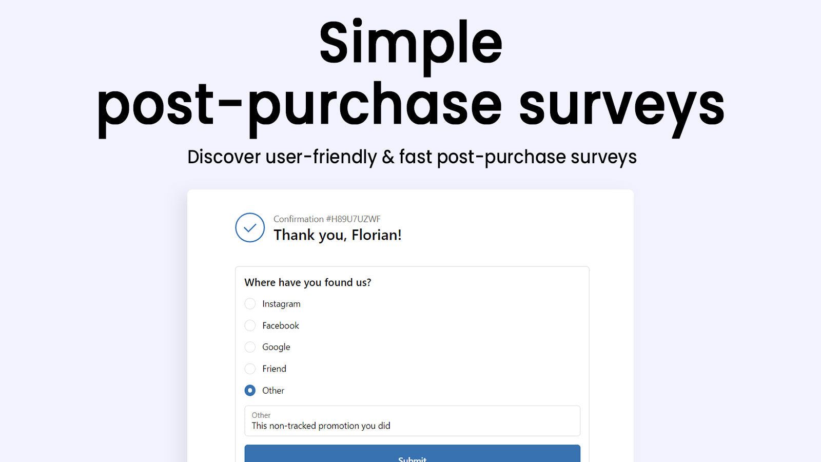 simple post purchase surveys