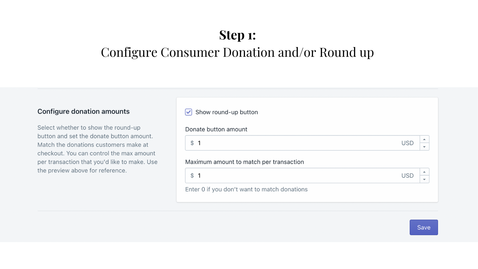 Step 1: Configure Consumer Donation and/or Round up 