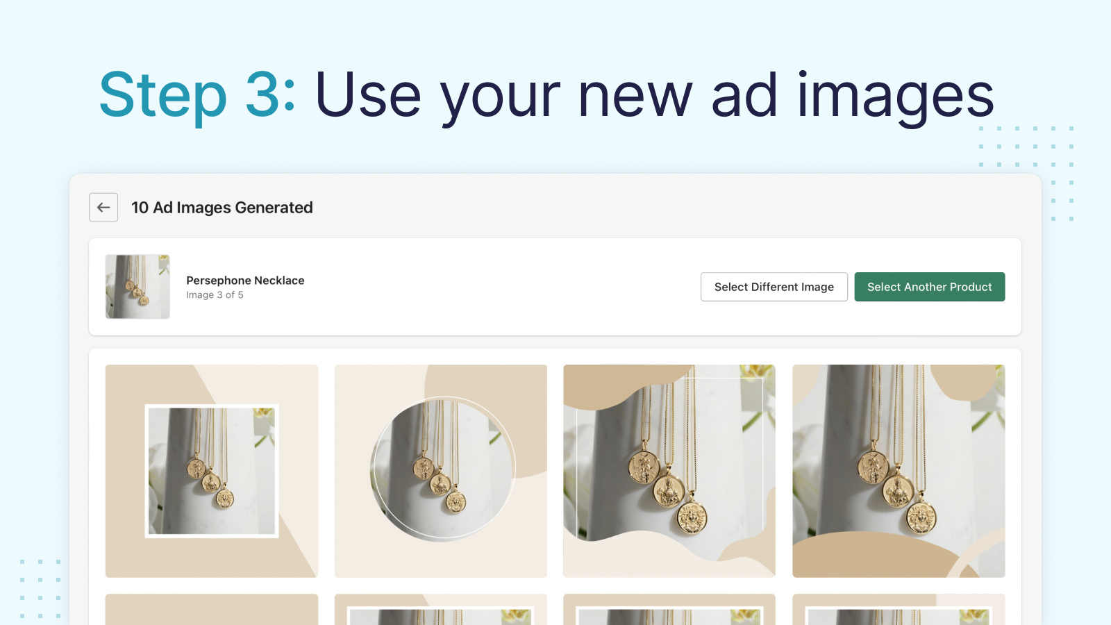 Step 3: Use your favourite generated ad images