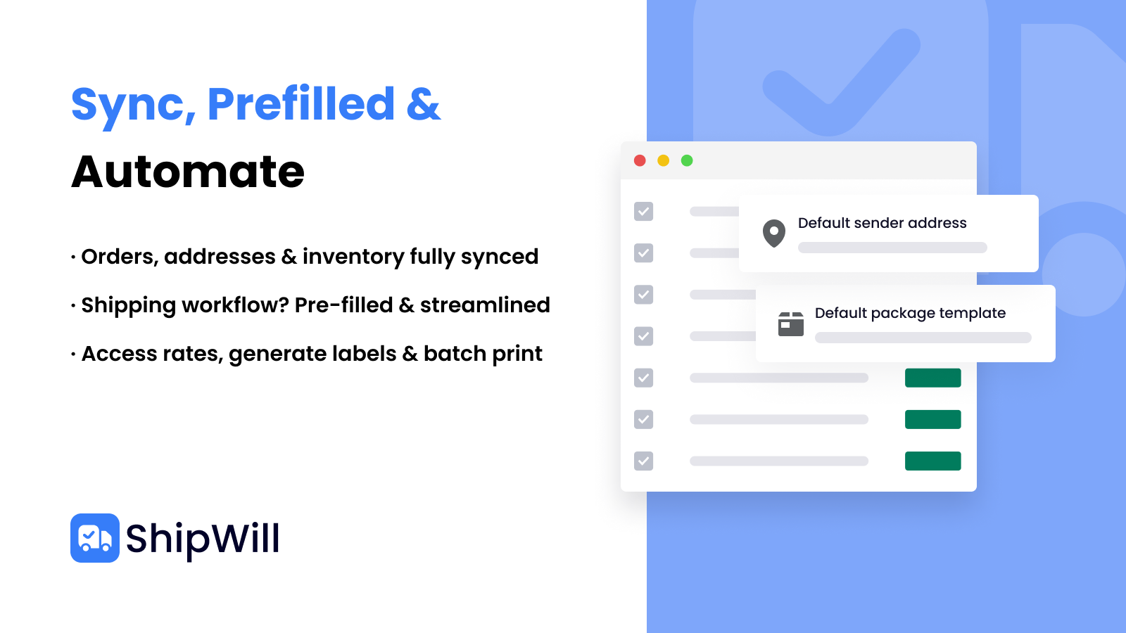 Sync, prefilled & automate