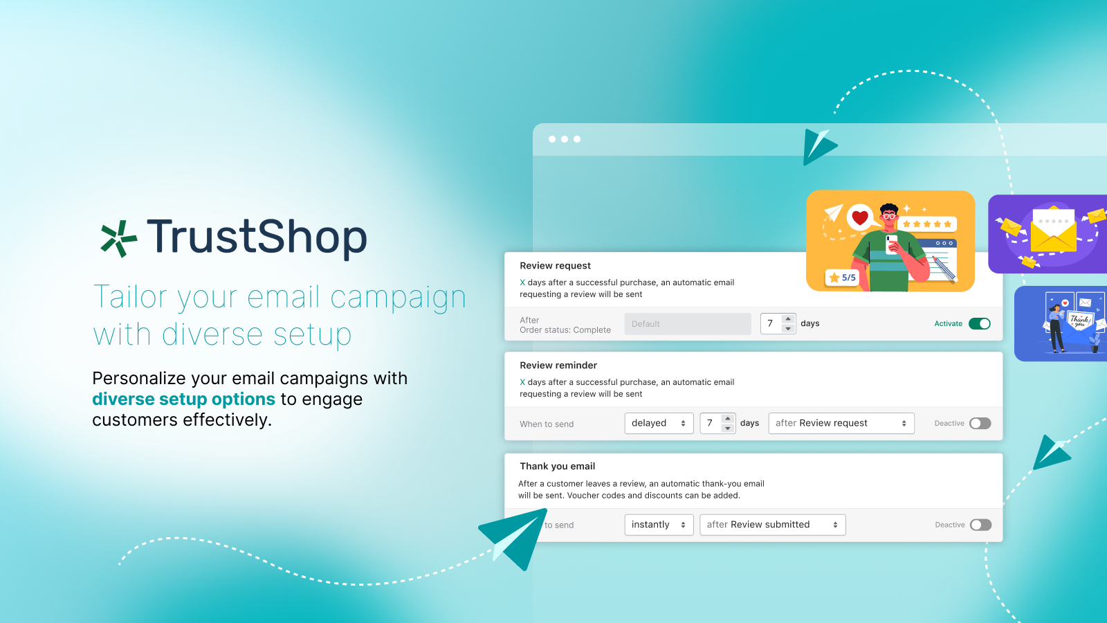 Tailor your email campaign with diverse setup