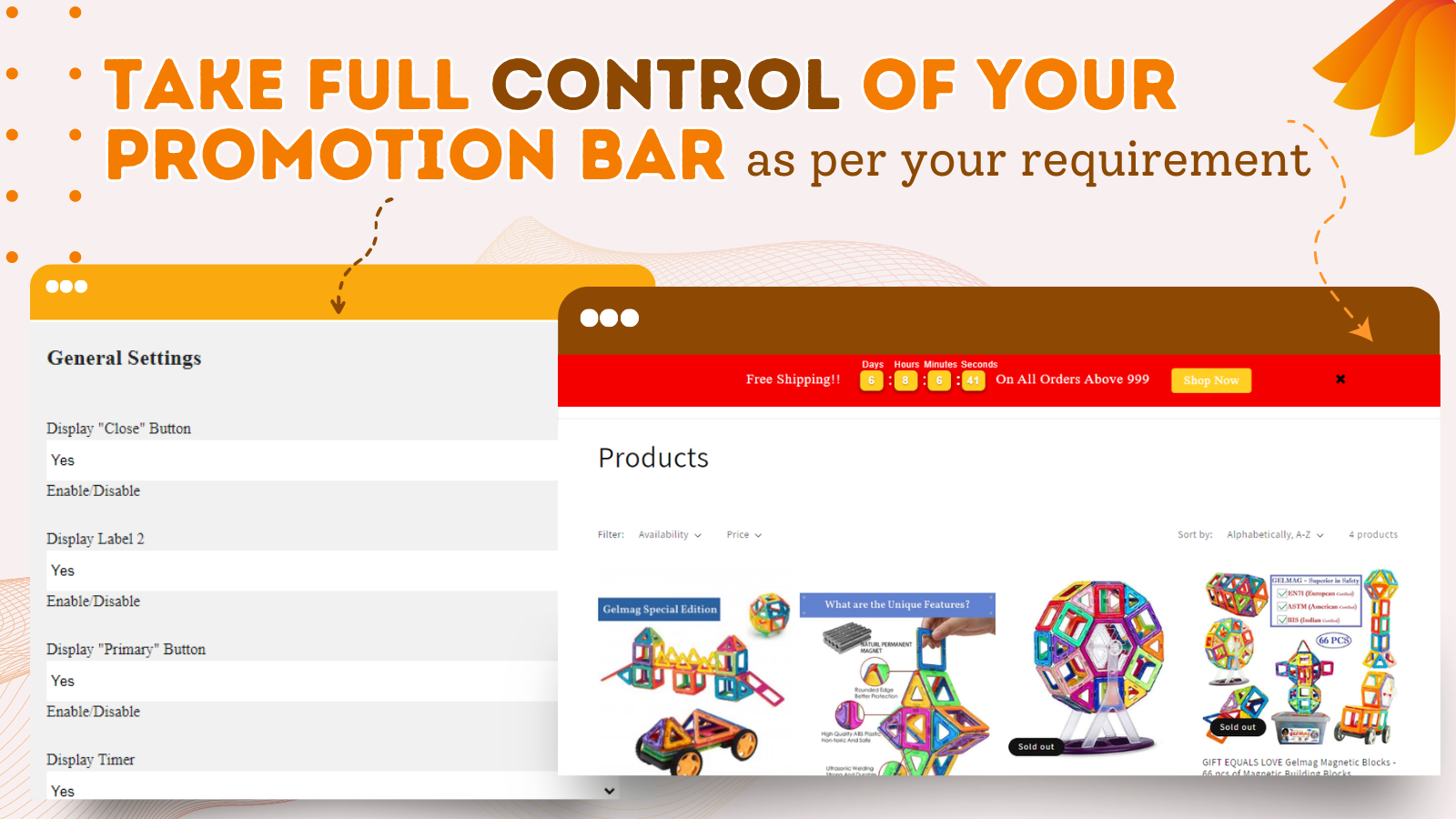 Take Full Control of  Your Promotion Bar as per your requirement
