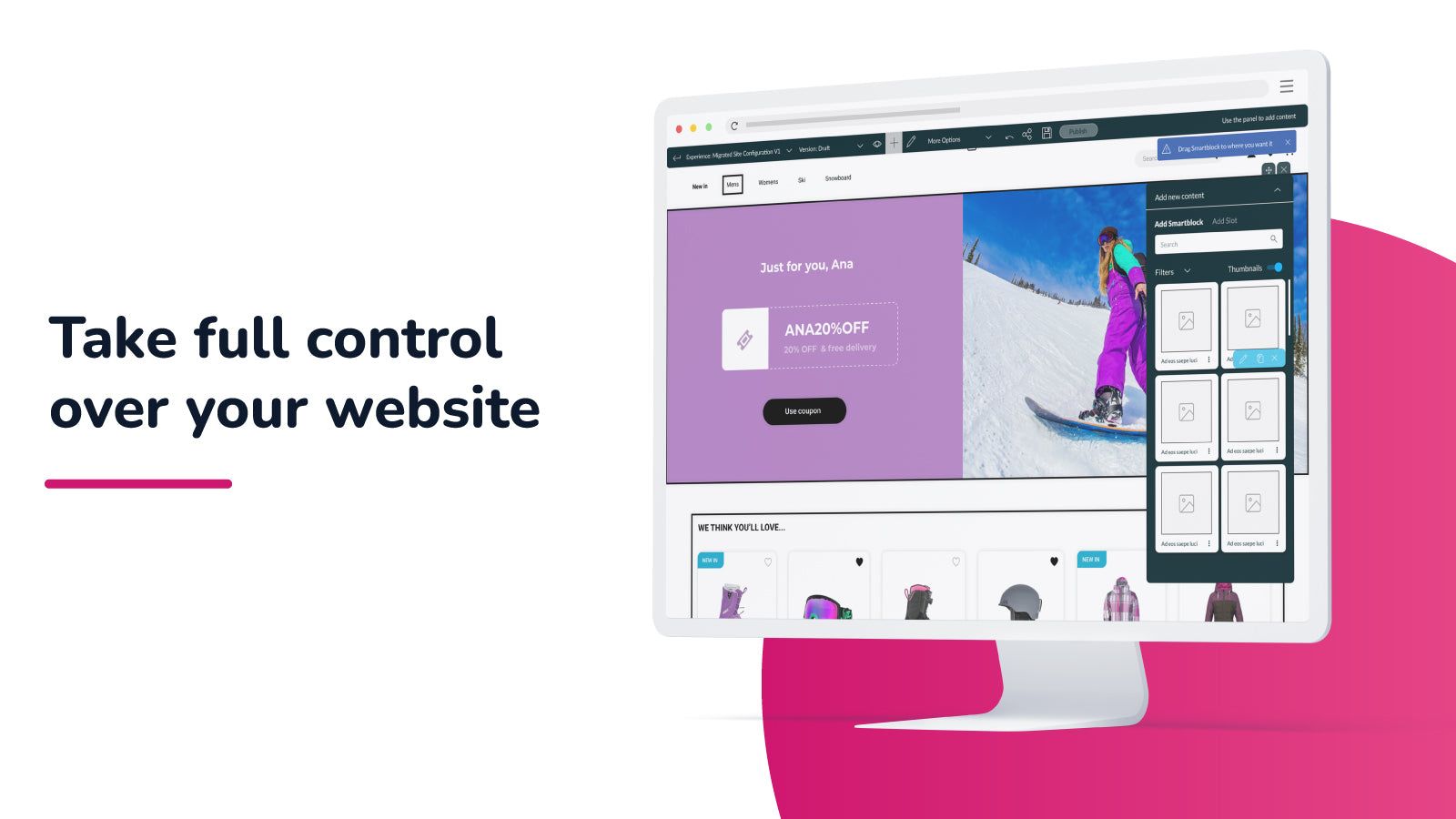 Take full control over your website