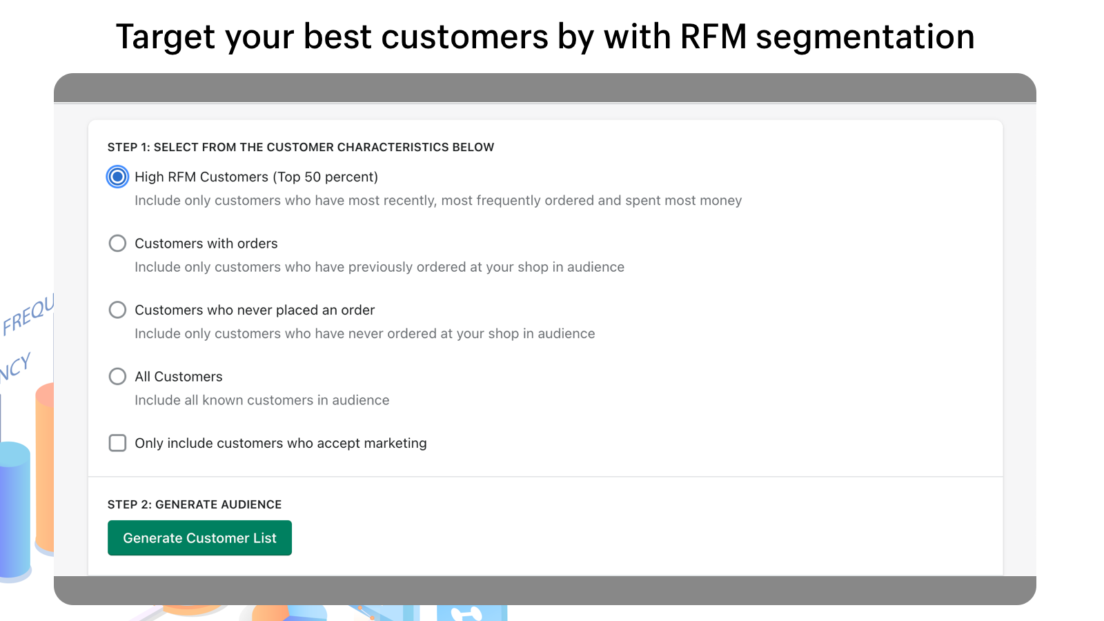 Target your best customers with RFM segmentation