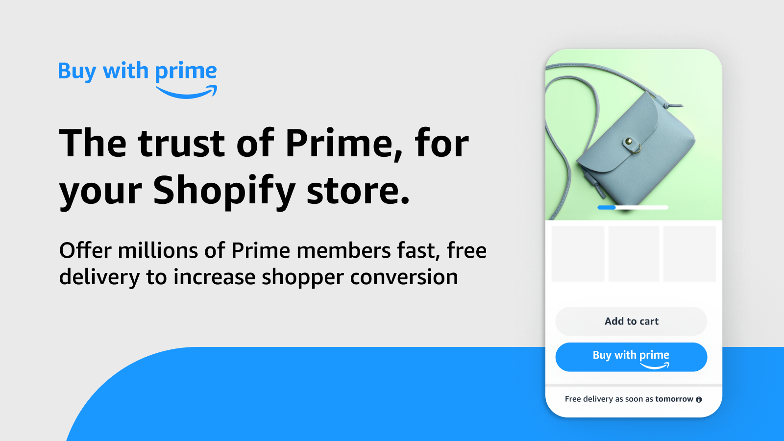 The Buy with Prime app, the trust of Prime on your Shopify store