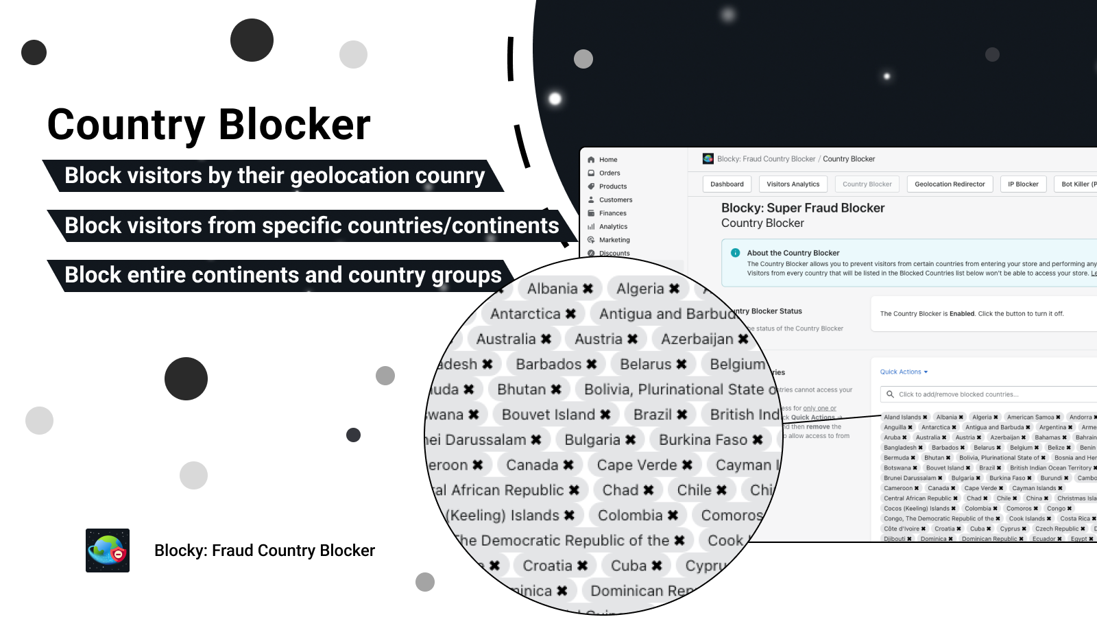 The GeoIP/Geolocation country blocker feature: Block countries