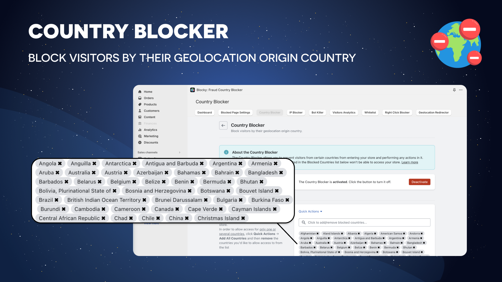The GeoIP/Geolocation country blocker feature: Block countries