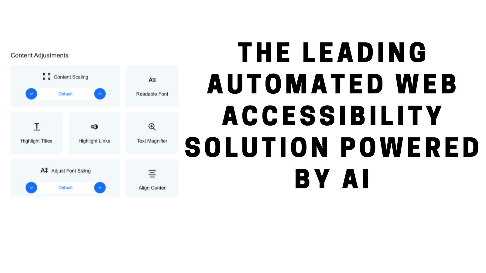 The leading Automated  Web Accessibility Solution  Powered by AI