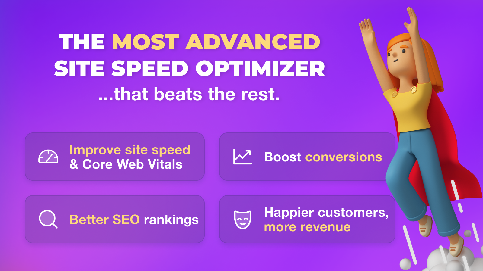 The most advanced site speed optimizer