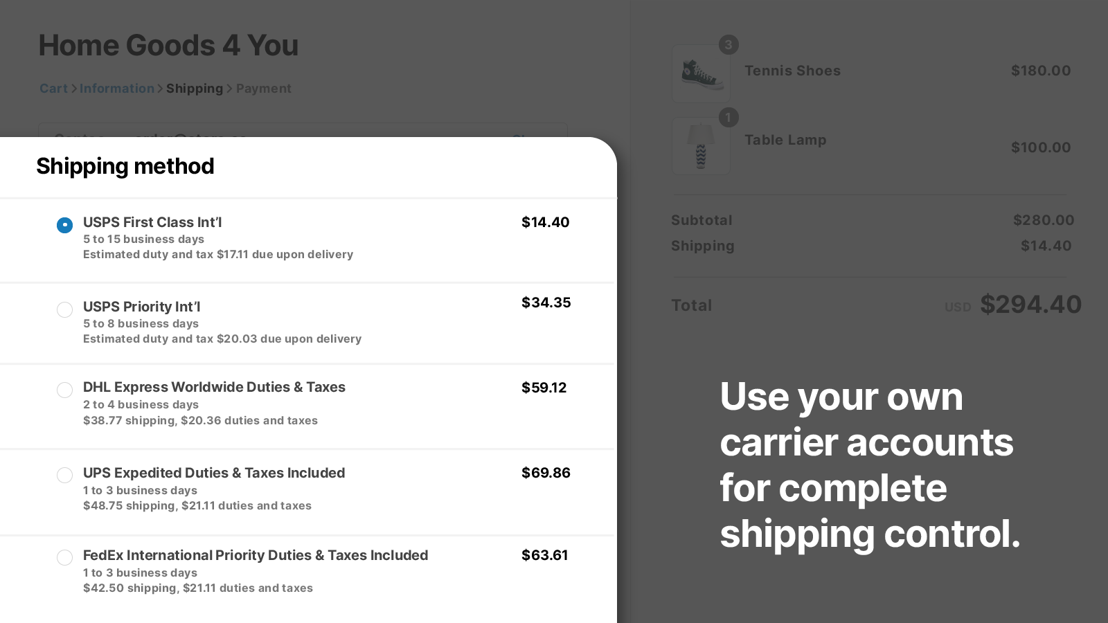 Tie into your own carrier accounts using your own shipping rates