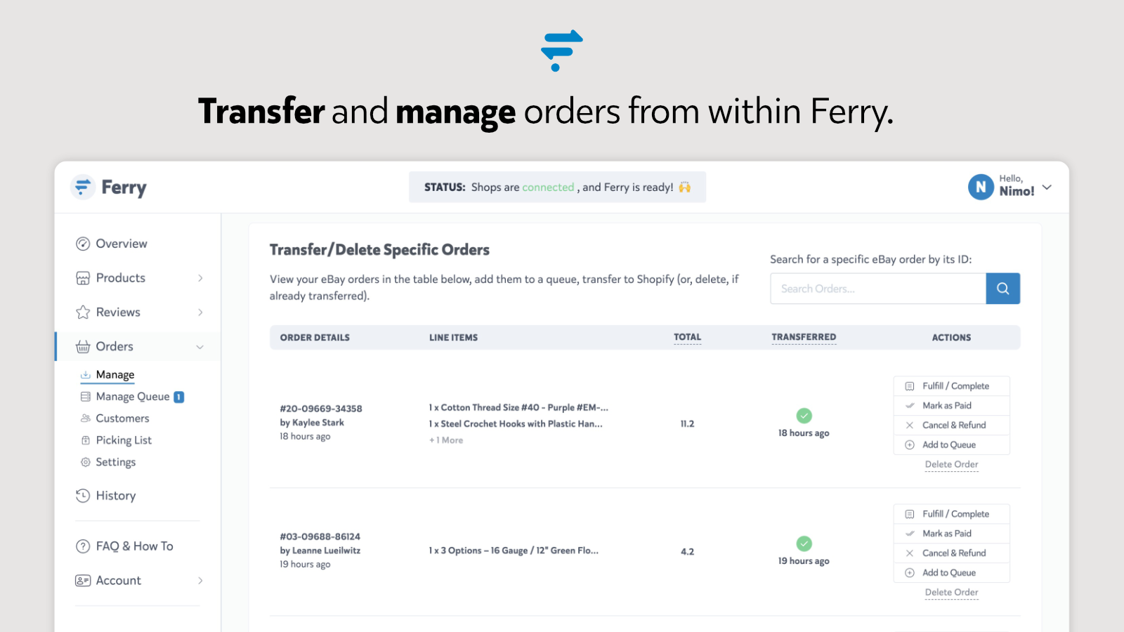 Transfer and manage orders from within Ferry