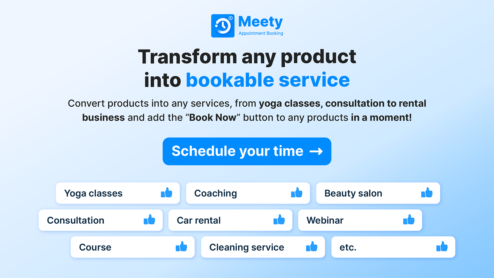Transform any product into bookable service