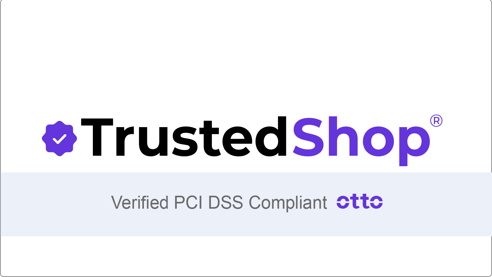 TrustedShop PCI Verified Badge gives customers confidence