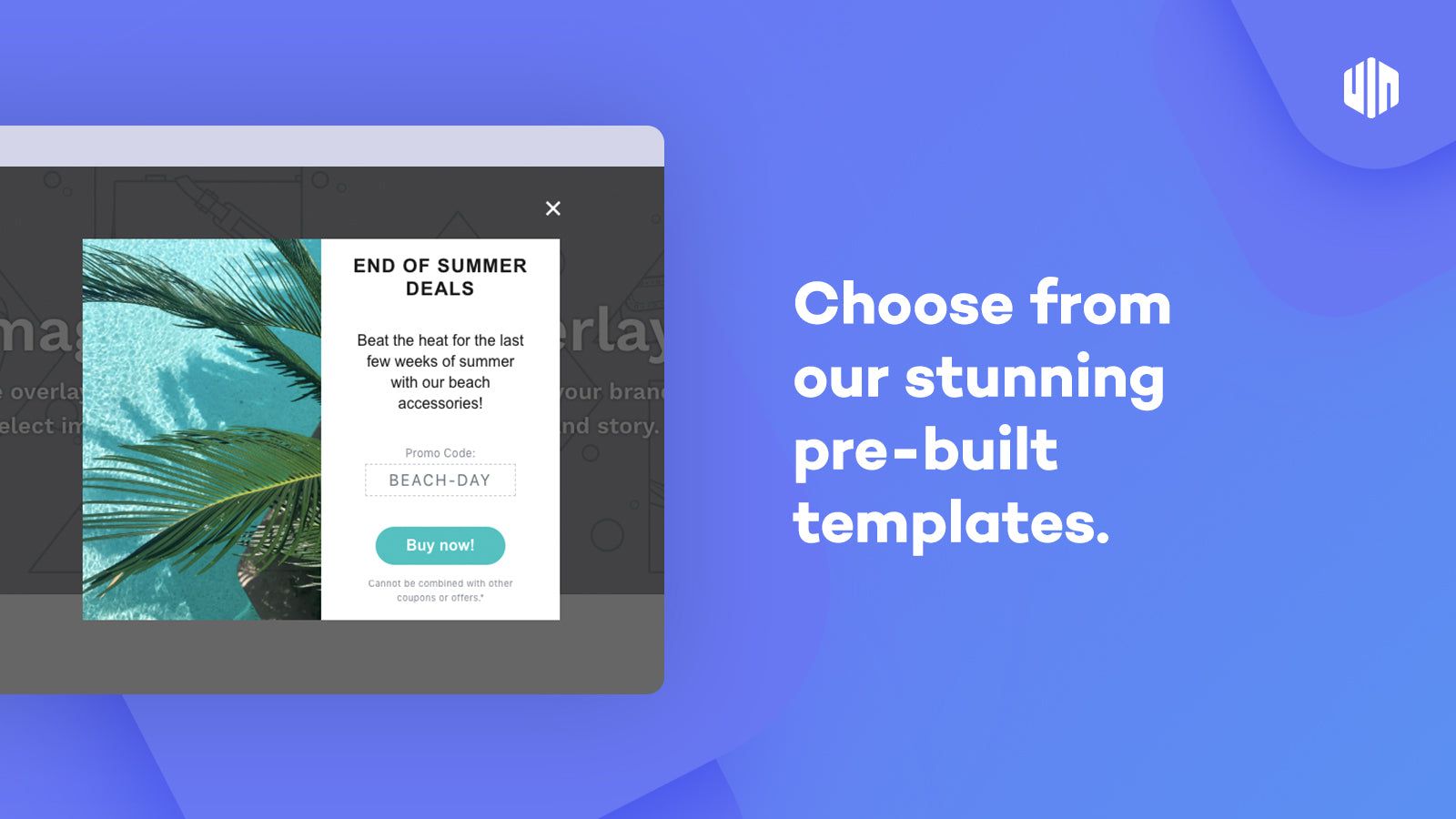 UI Ave Popups - Choose from our stunning pre-built templates