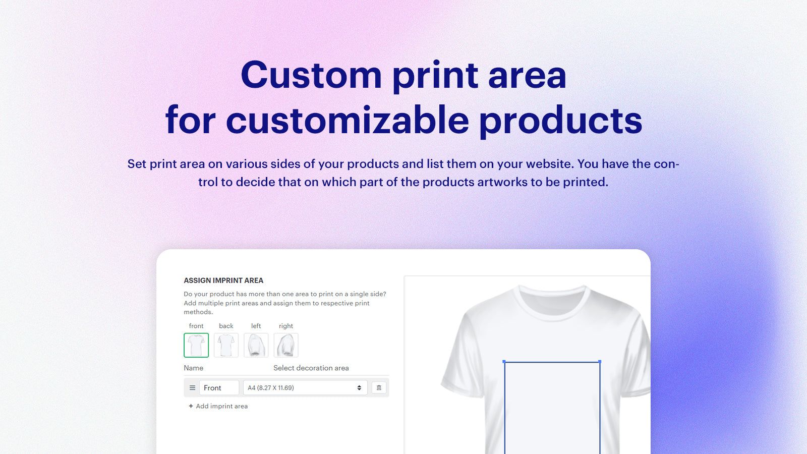 Universal product print area set up.