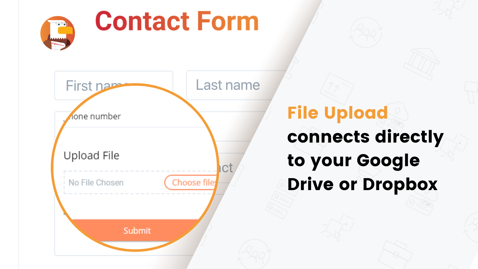 Upload File field connects with your Google Drive or Dropbox