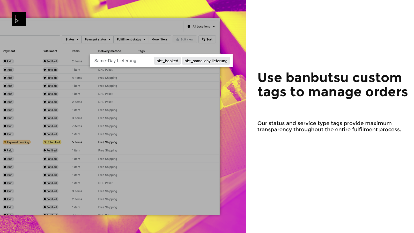 Use banbutsu custom tags to manage your orders
