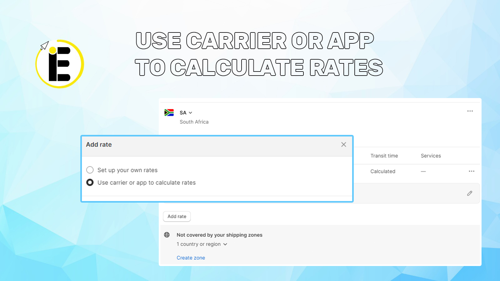 Use carrier or app to calculate rates