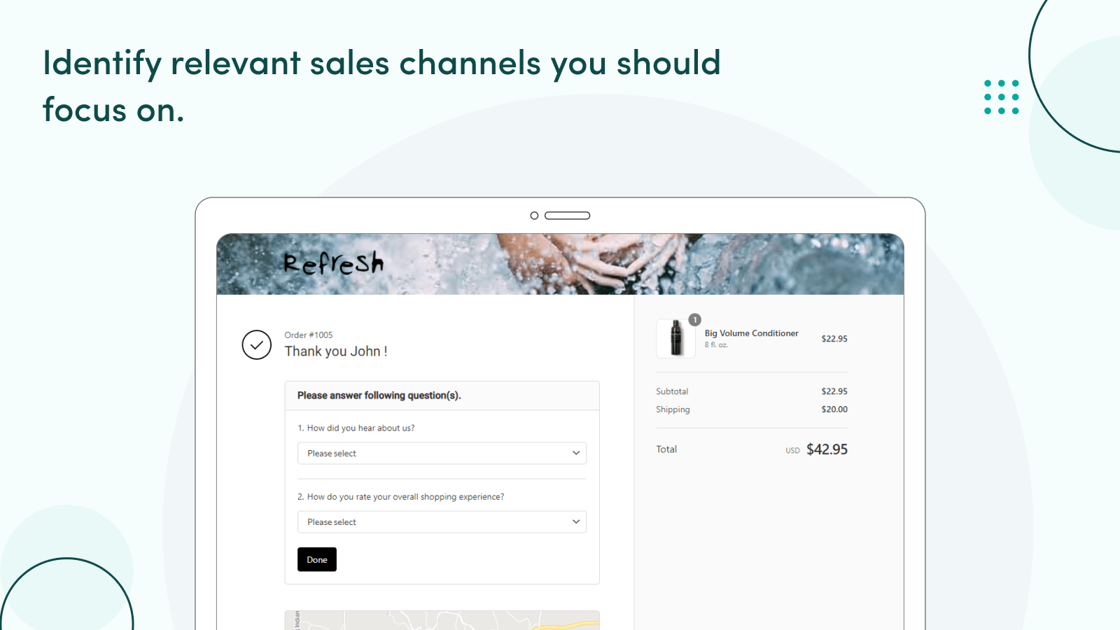 Use Post Purchase Forms to determine all relevant sales channels