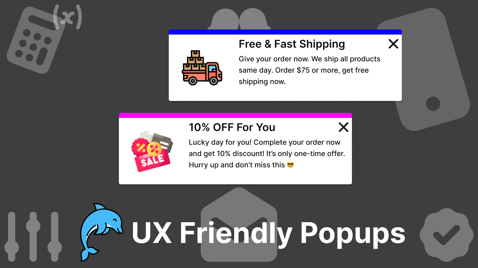 UX and Brand Friendly Popups