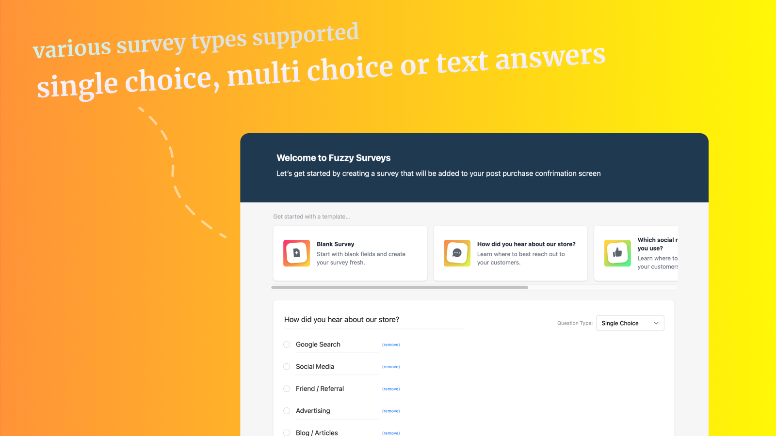 various survey types supported - single, multi or text answers