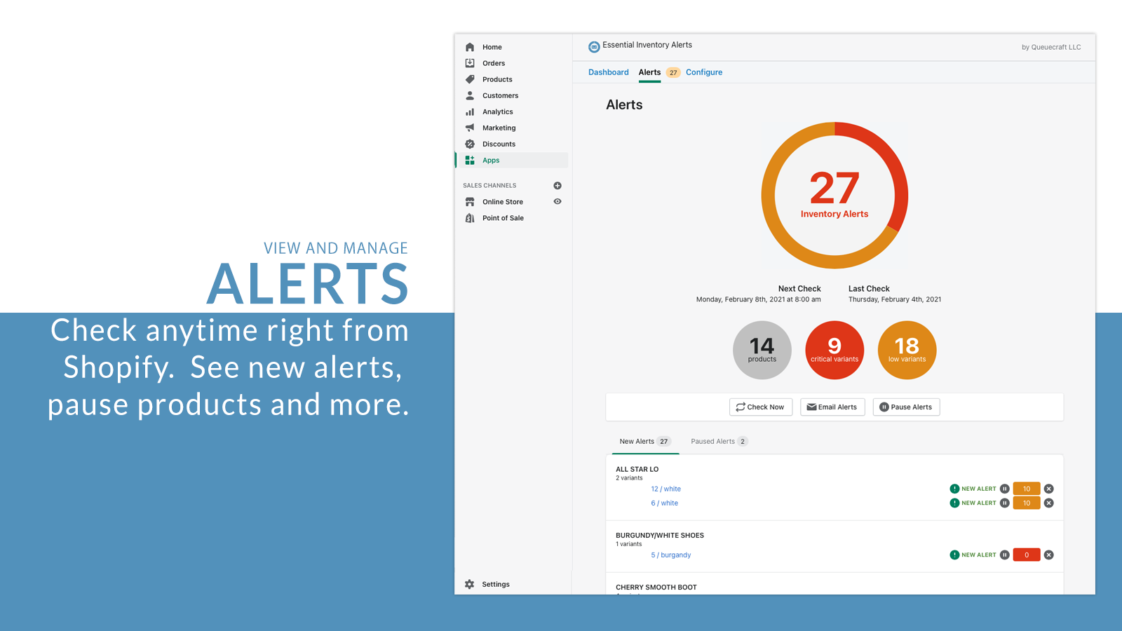 View and manage alerts right from Shopify.