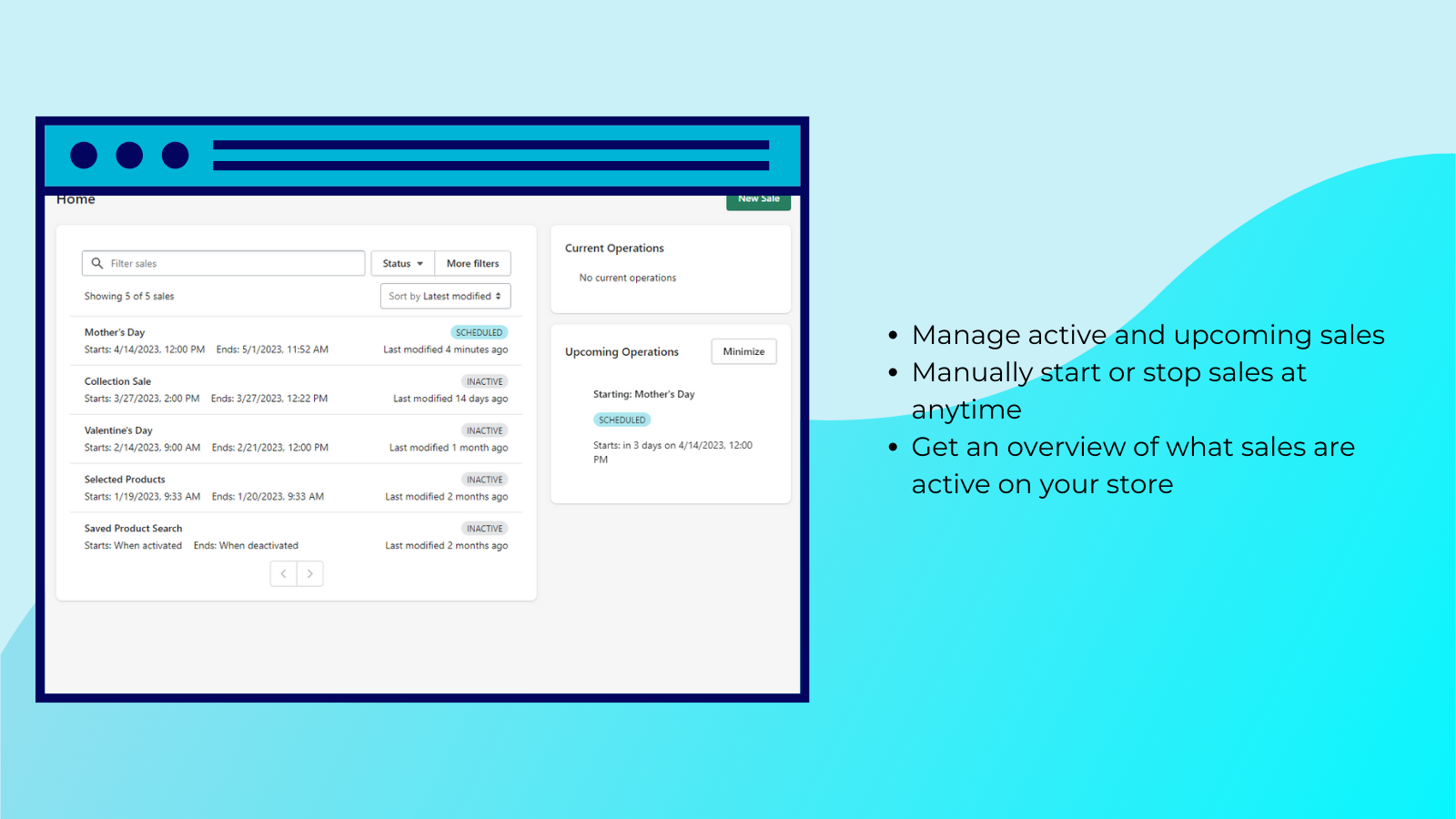 View and manage all active and upcoming sales