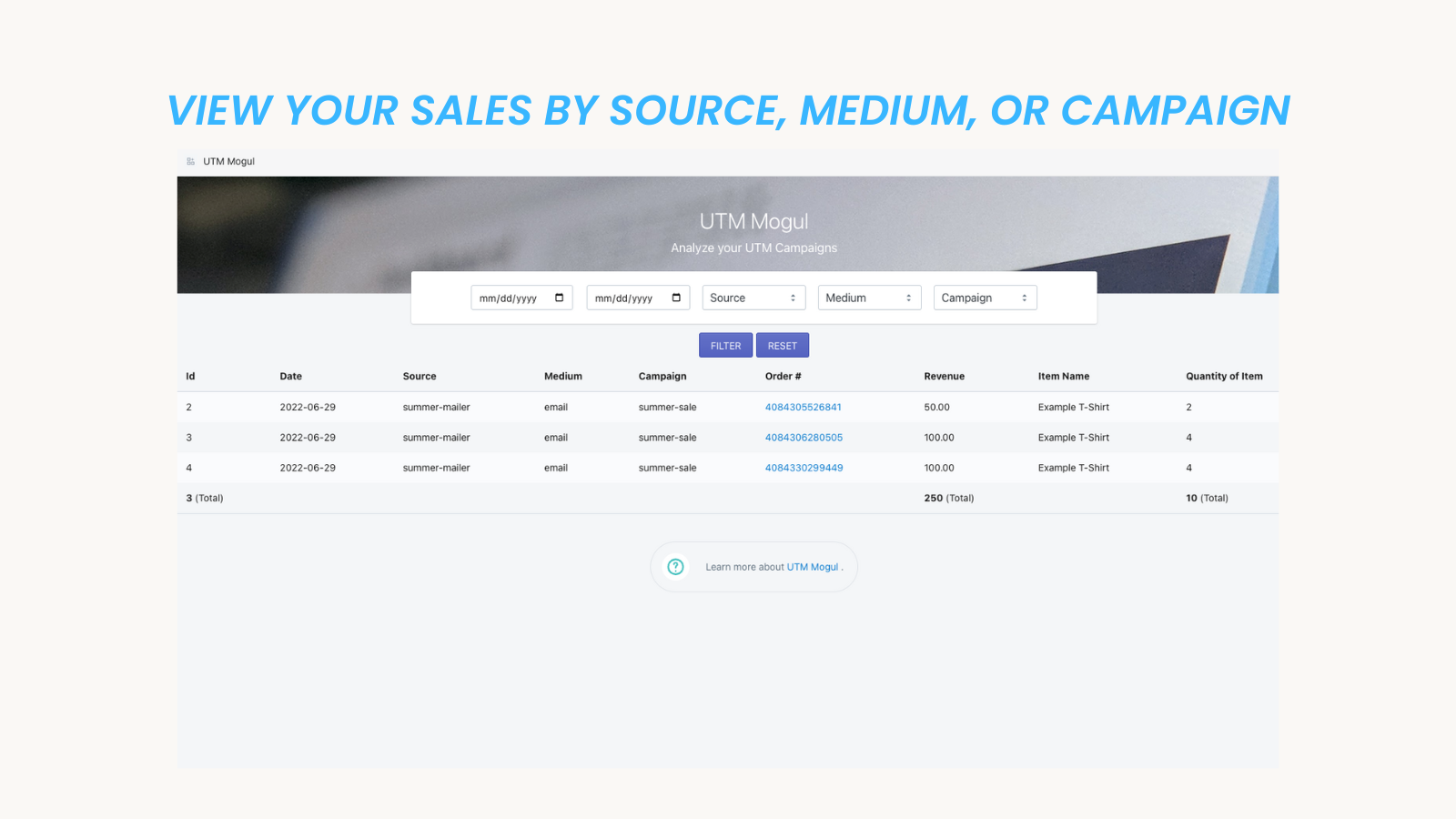 View UTM Sales by Source, Medium, and Campaign