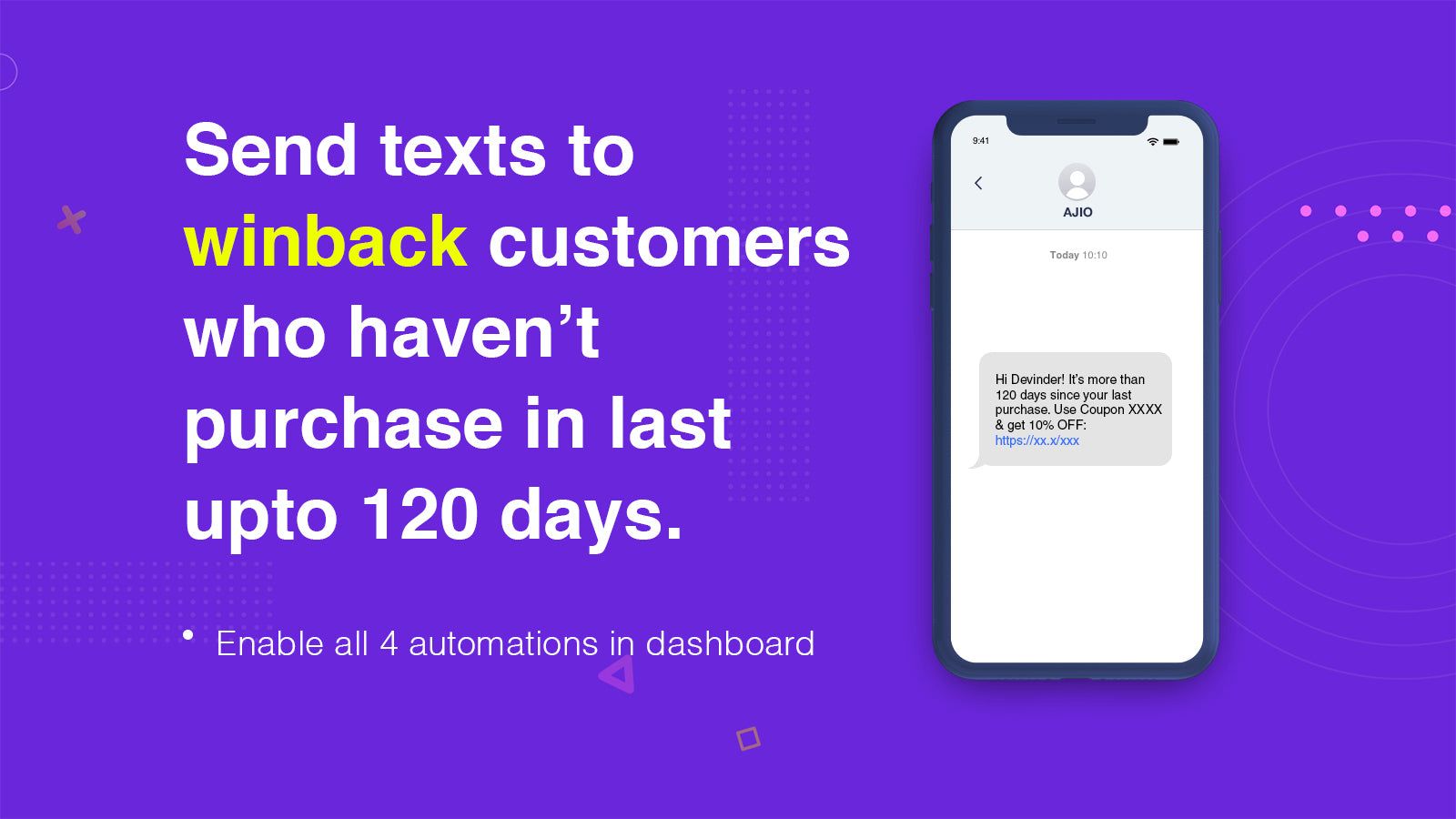 Winback customer by sending automated SMS