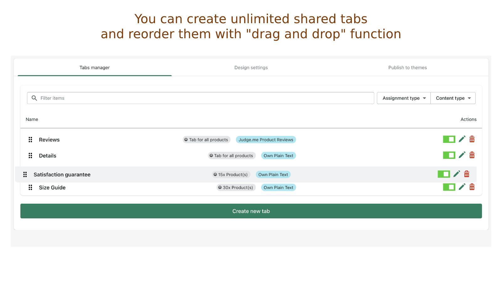 You can create unlimited shared tabs for products