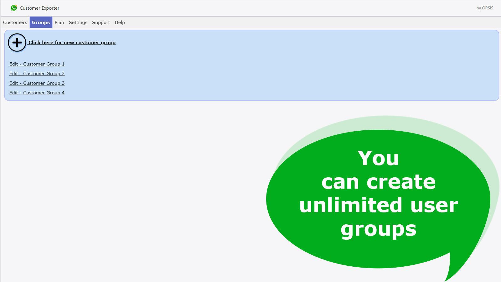 You can create unlimited user groups