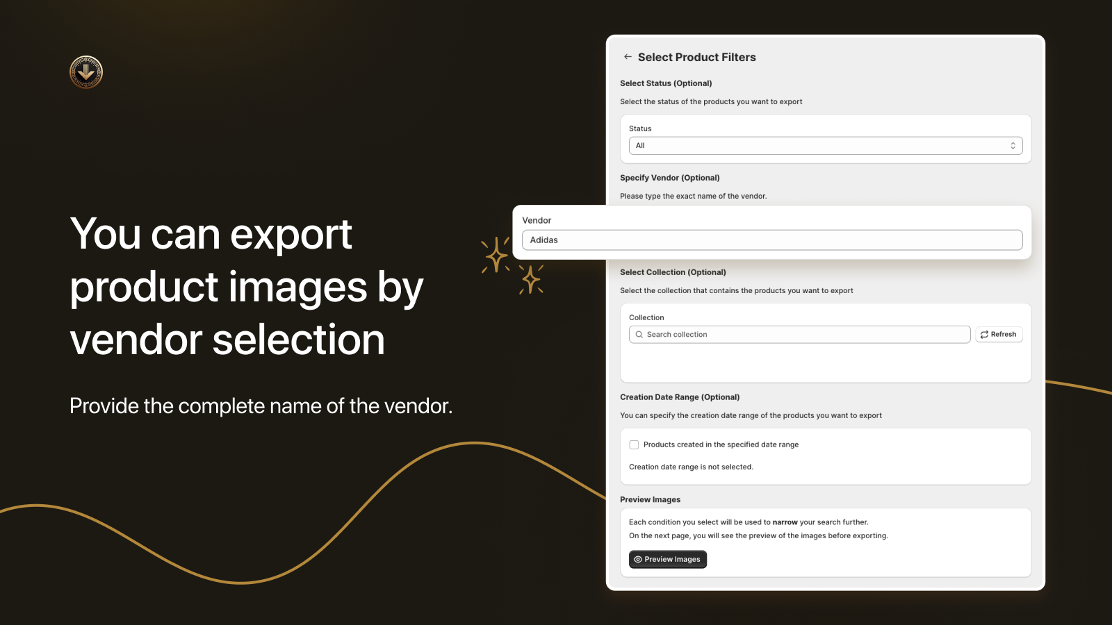 You can export product images by vendor selection