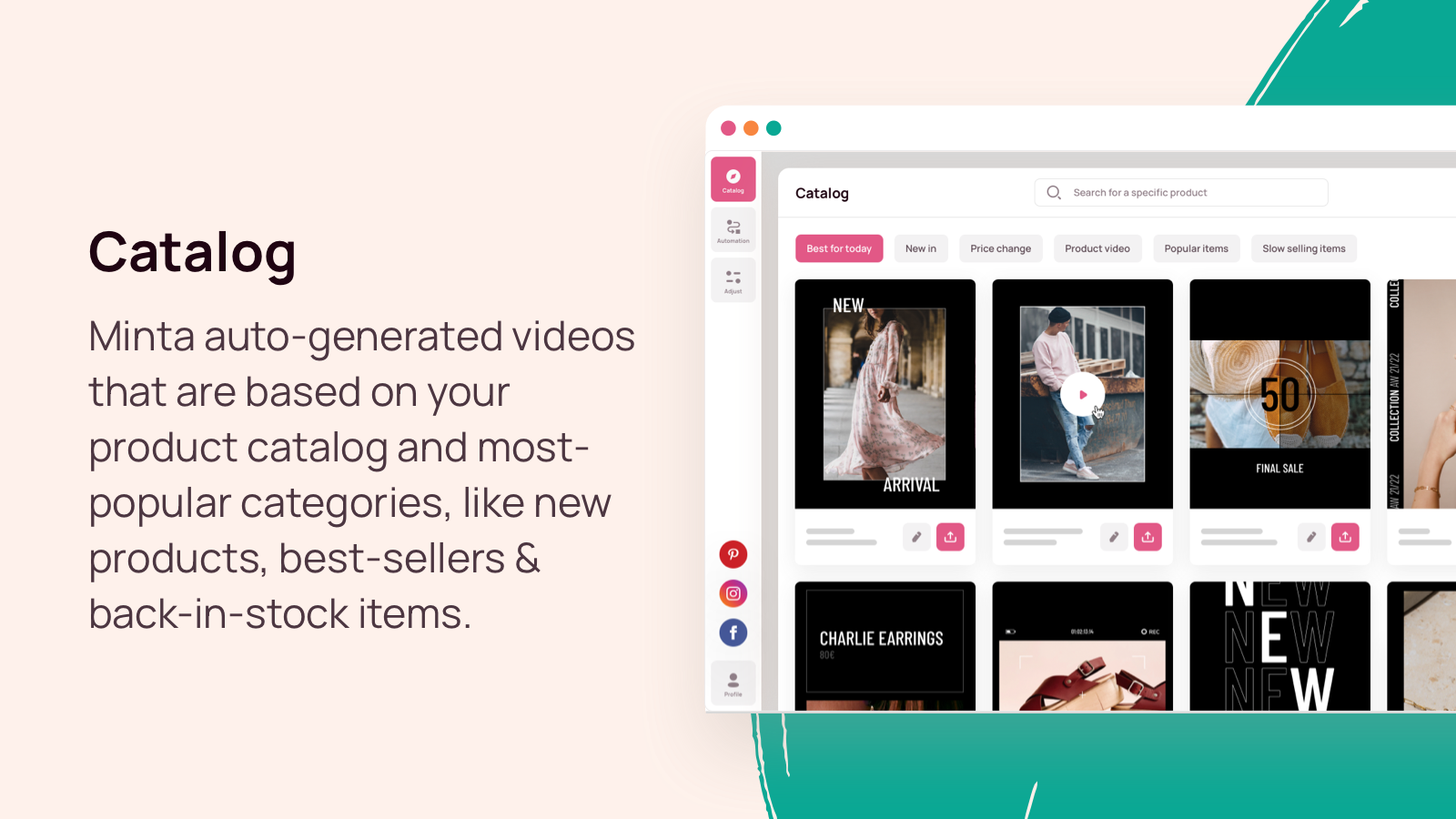 Your entire store catalog turned into stunning videos for social