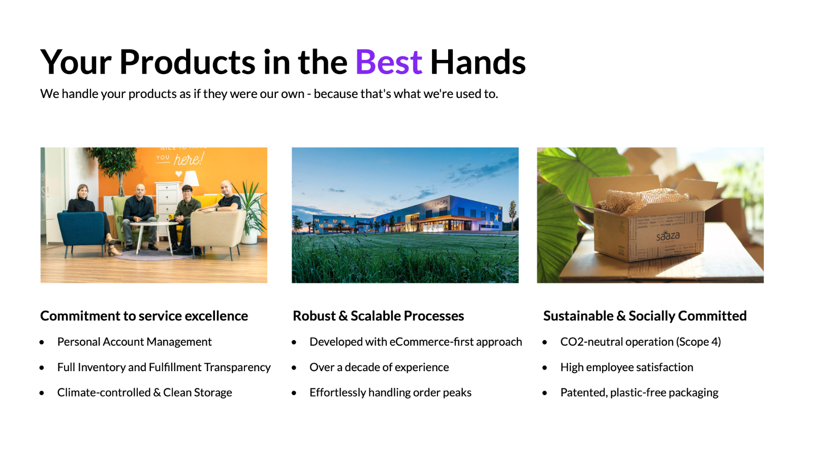 Your products in the best hands
